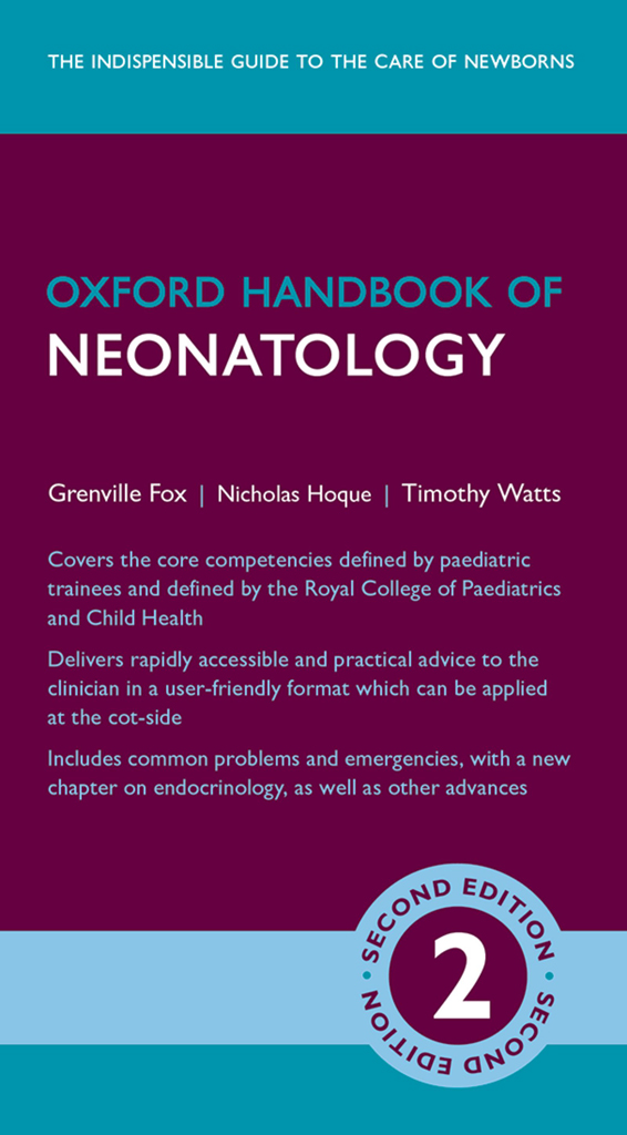 Oxford Handbook of Neonatology - Grenville Fox